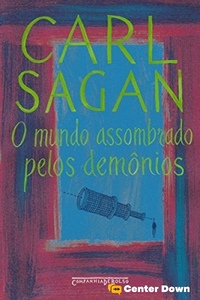 O Mundo Assombrado pelos Demônios - Carl Sagan